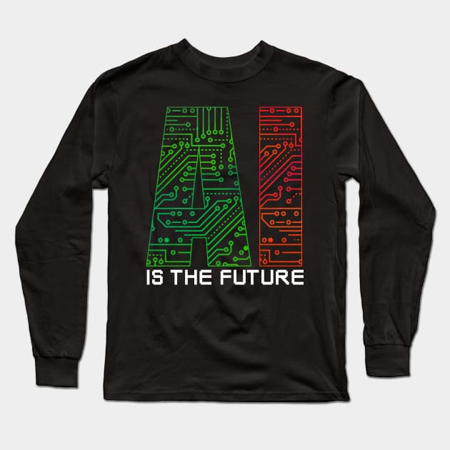 Artificial Intelligence Long Sleeve T-Shirt by PhoenixDamn